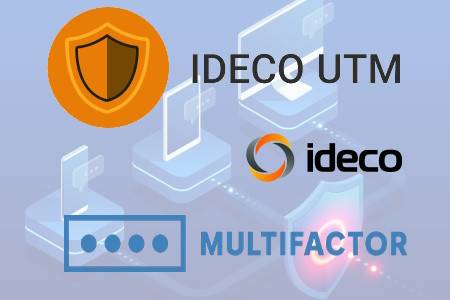 Система двухфакторной аутентификации MULTIFACTOR совместима с межсетевым экраном Ideco UTM